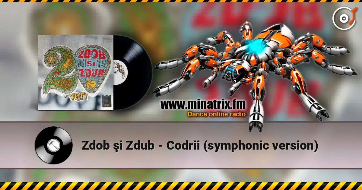 Zdob şi Zdub - Codrii (symphonic version) écouter en ligne en haute qualité | Minatrix.FM