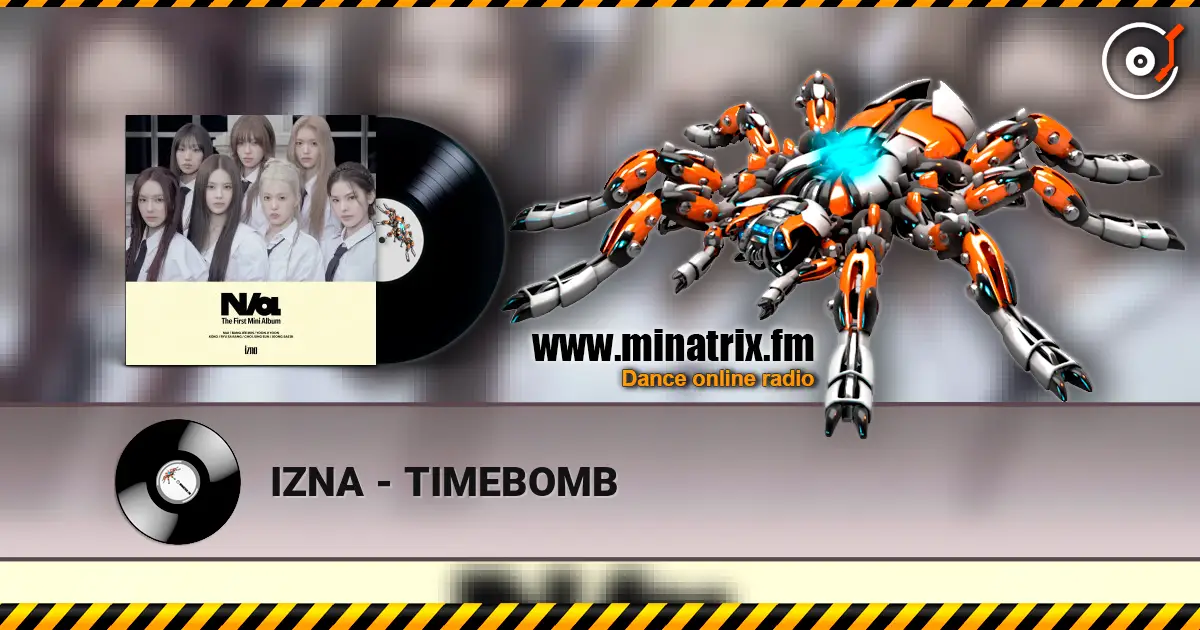 IZNA - TIMEBOMB écouter en ligne en haute qualité | Minatrix.FM