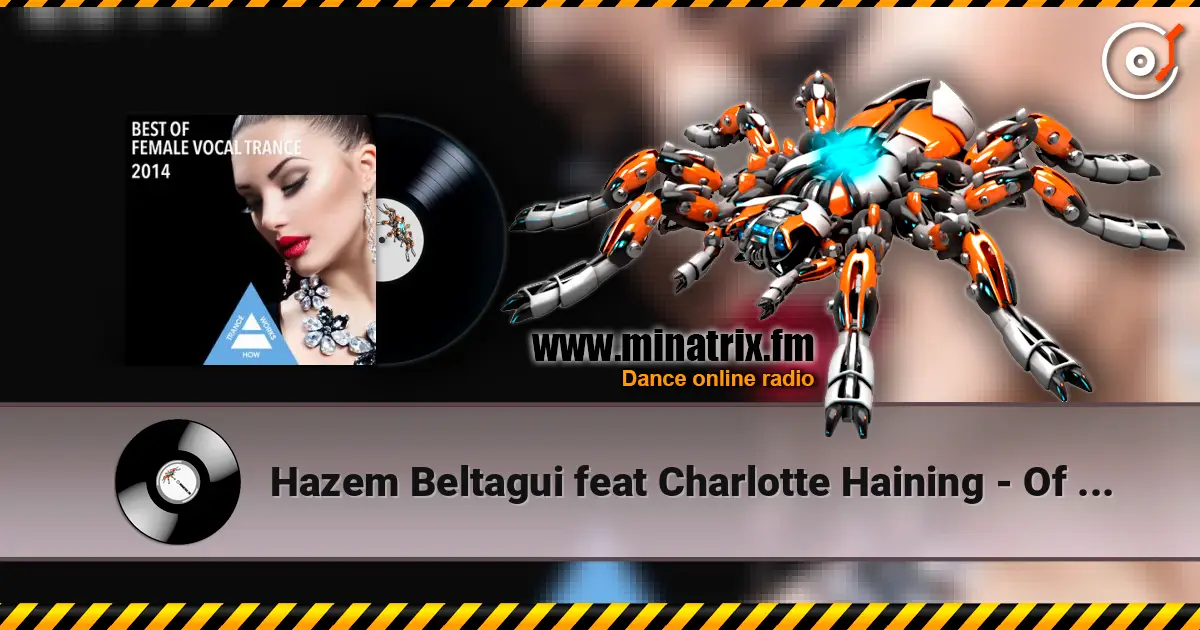 Hazem Beltagui feat Charlotte Haining - Of What We Once Had (Dub Club Mix) écouter en ligne en haute qualité | Minatrix.FM