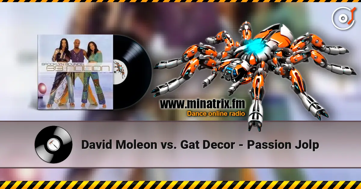 David Moleon vs. Gat Decor - Passion Jolp écouter en ligne en haute qualité | Minatrix.FM