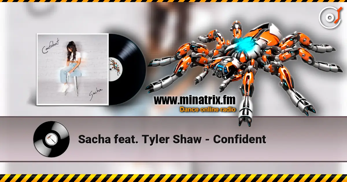 Sacha feat. Tyler Shaw - Confident écouter en ligne en haute qualité | Minatrix.FM