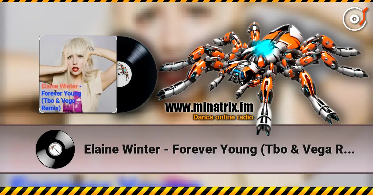 Elaine Winter - Forever Young (Tbo & Vega Remix) écouter en ligne en haute qualité | Minatrix.FM
