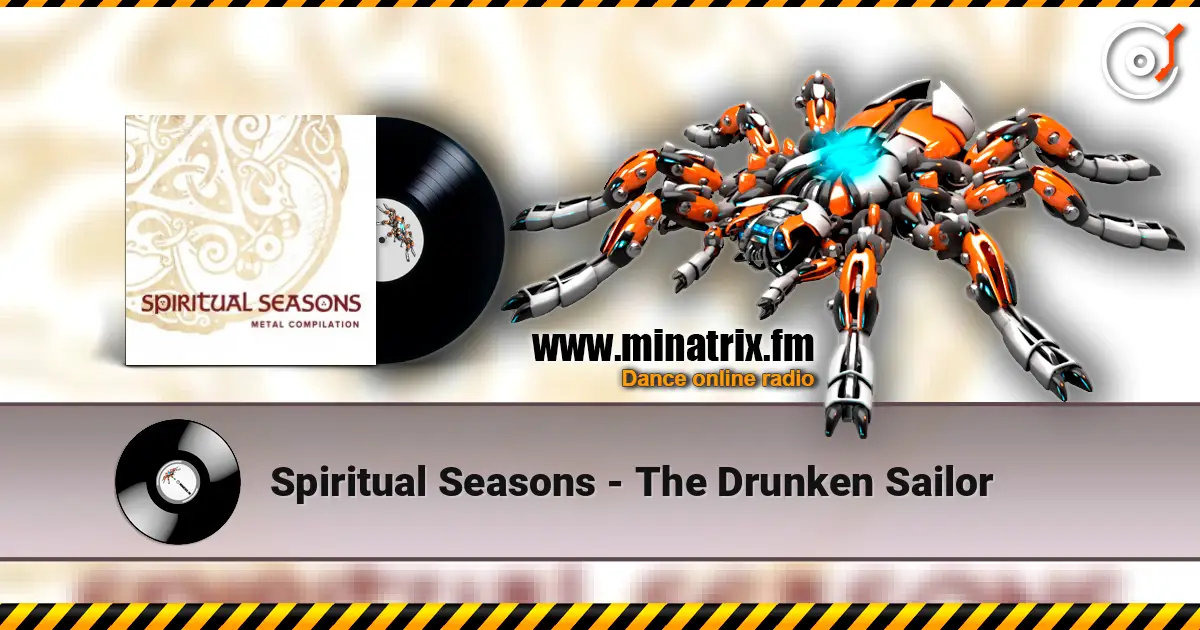 Spiritual Seasons - The Drunken Sailor écouter en ligne en haute qualité | Minatrix.FM