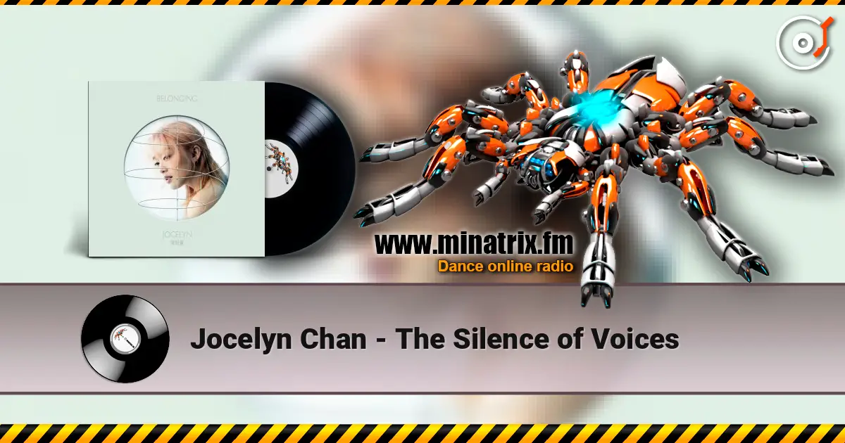 Jocelyn Chan - The Silence of Voices écouter en ligne en haute qualité | Minatrix.FM