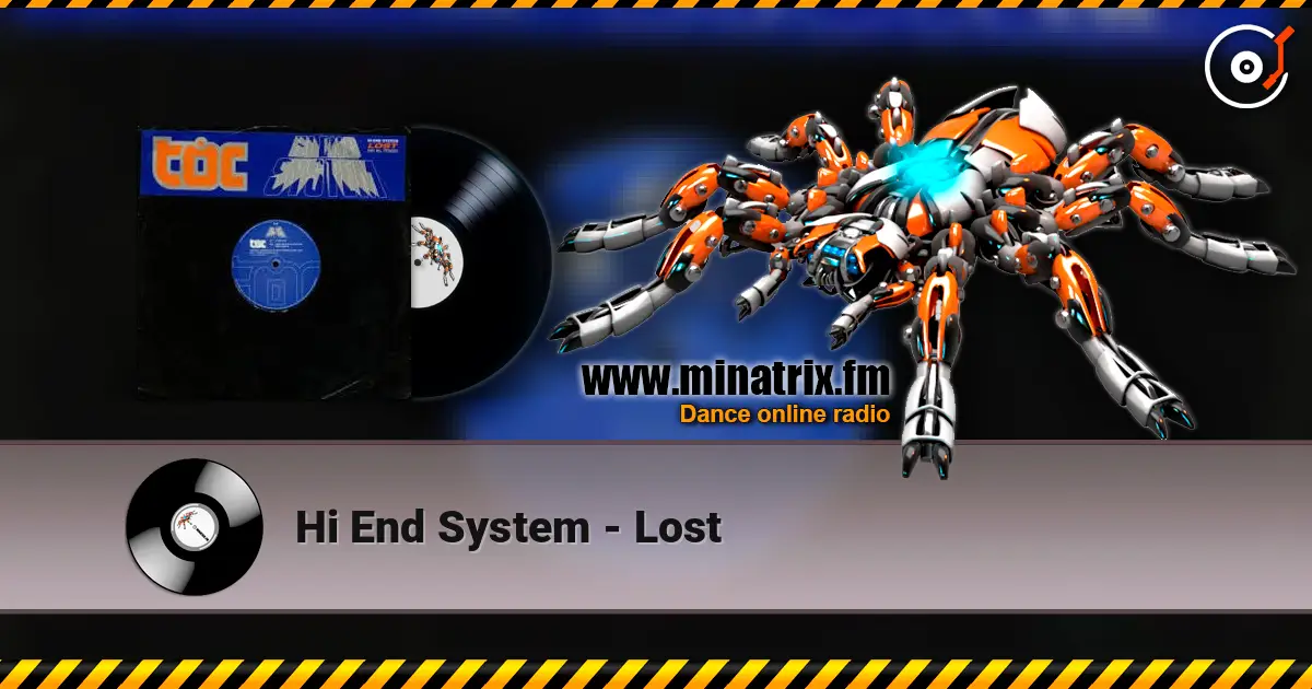 Hi End System - Lost écouter en ligne en haute qualité | Minatrix.FM