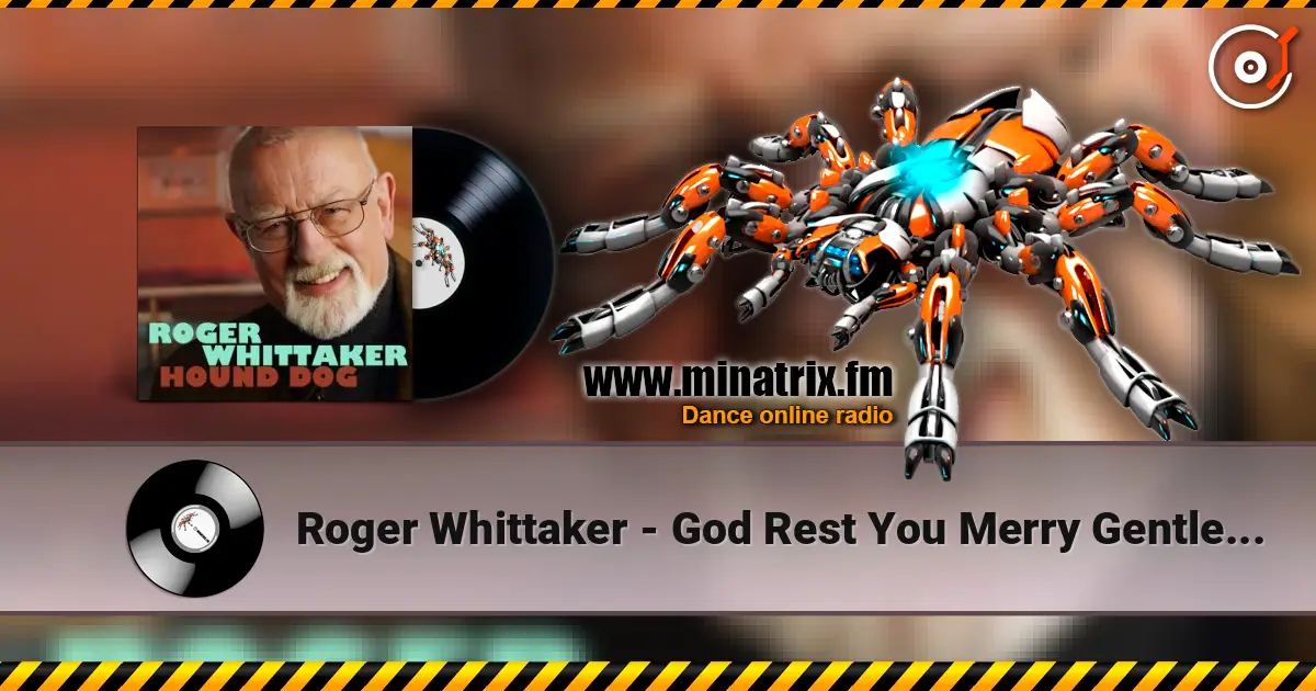 Roger Whittaker - God Rest You Merry Gentlemen écouter en ligne en haute qualité | Minatrix.FM