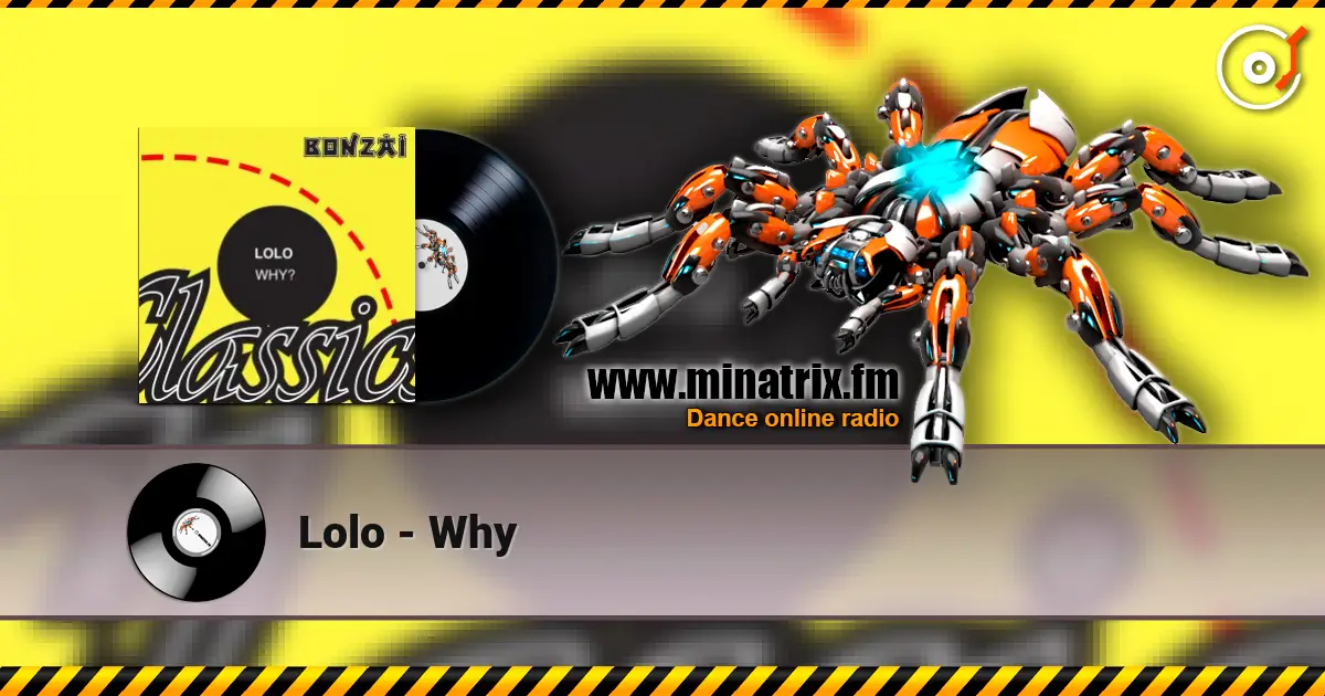 Lolo - Why écouter en ligne en haute qualité | Minatrix.FM