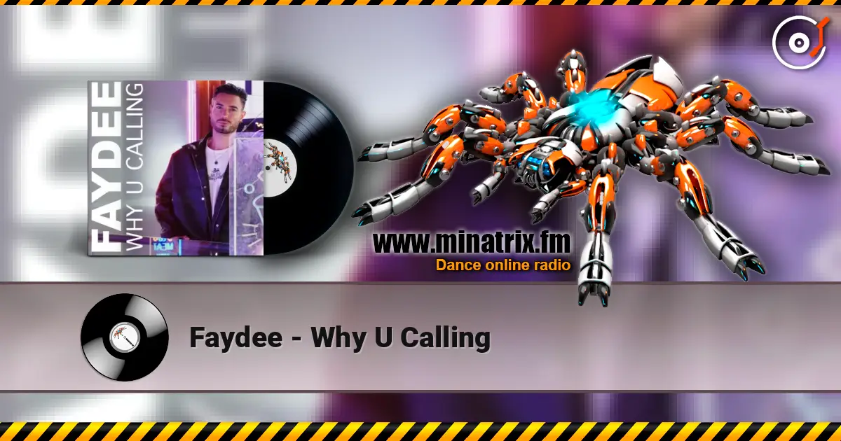 Faydee - Why U Calling écouter en ligne en haute qualité | Minatrix.FM