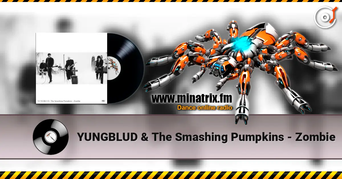 YUNGBLUD & The Smashing Pumpkins - Zombie écouter en ligne en haute qualité | Minatrix.FM