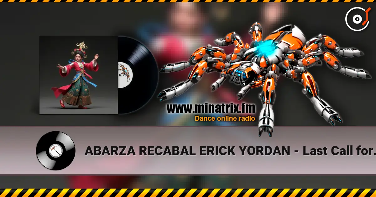 ABARZA RECABAL ERICK YORDAN - Last Call for Love écouter en ligne en haute qualité | Minatrix.FM
