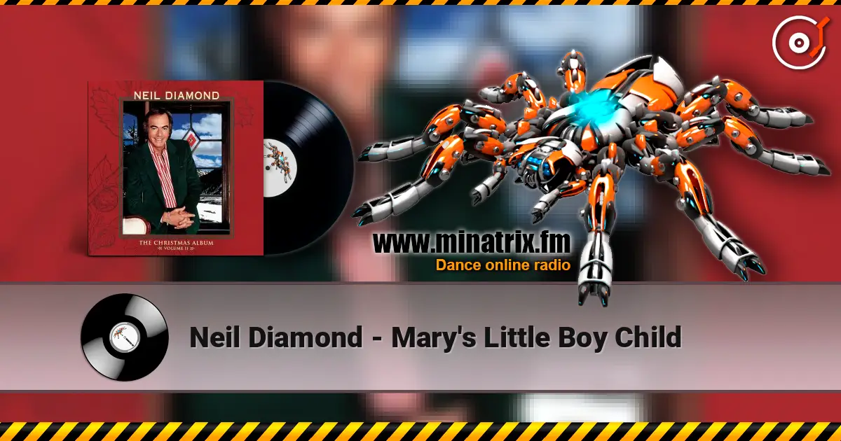 Neil Diamond - Mary's Little Boy Child écouter en ligne en haute qualité | Minatrix.FM
