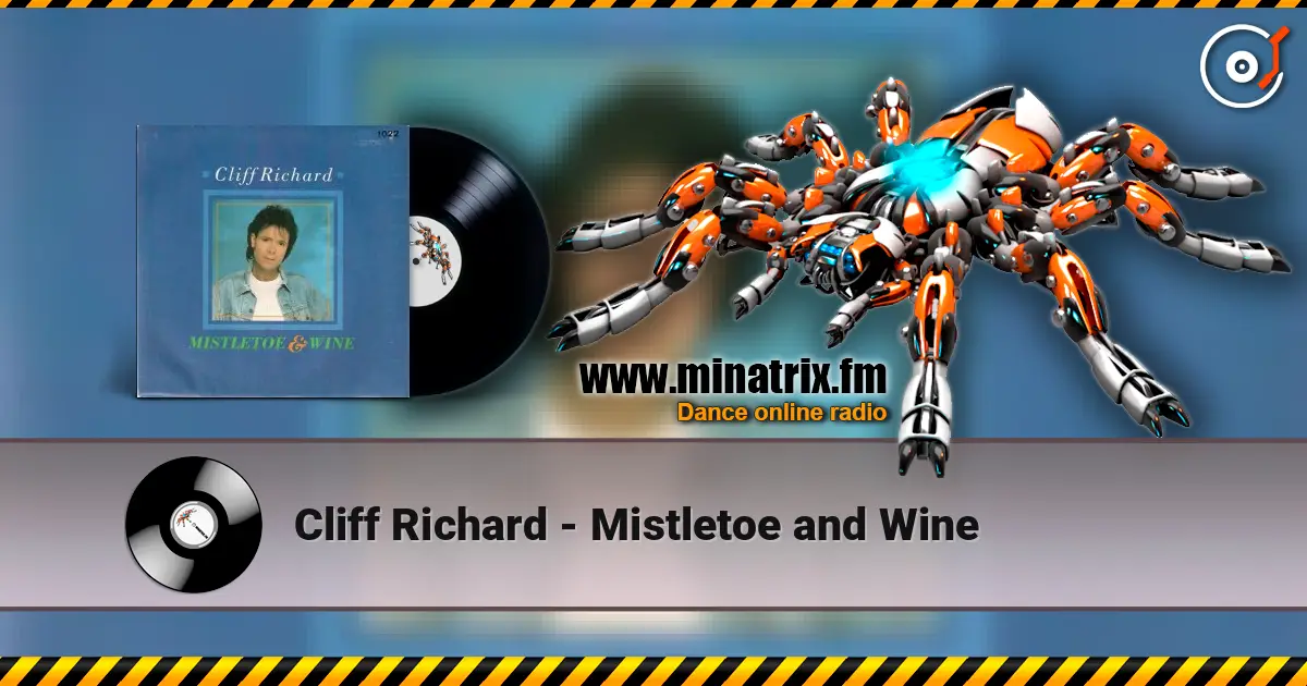 Cliff Richard - Mistletoe and Wine écouter en ligne en haute qualité | Minatrix.FM