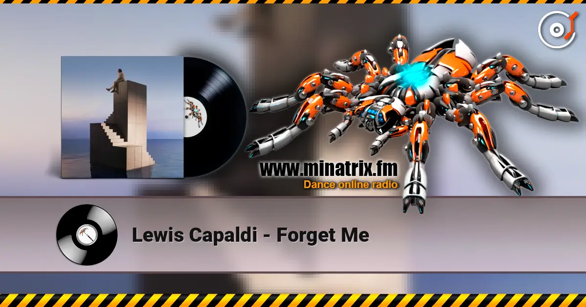 Lewis Capaldi - Forget Me écouter en ligne en haute qualité | Minatrix.FM