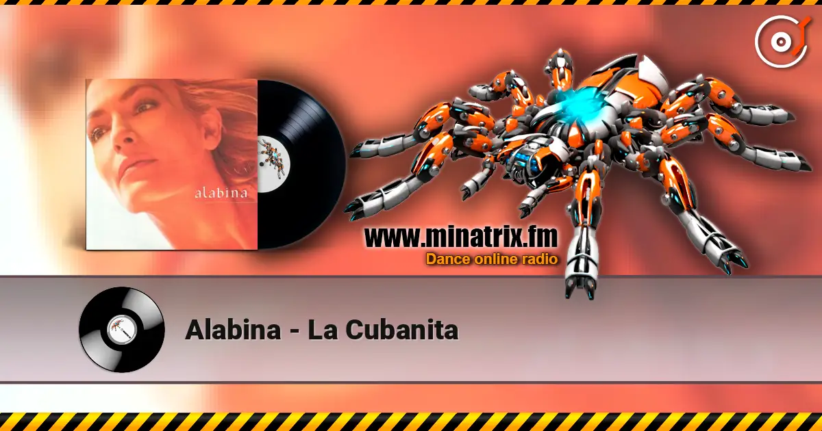Alabina - La Cubanita écouter en ligne en haute qualité | Minatrix.FM