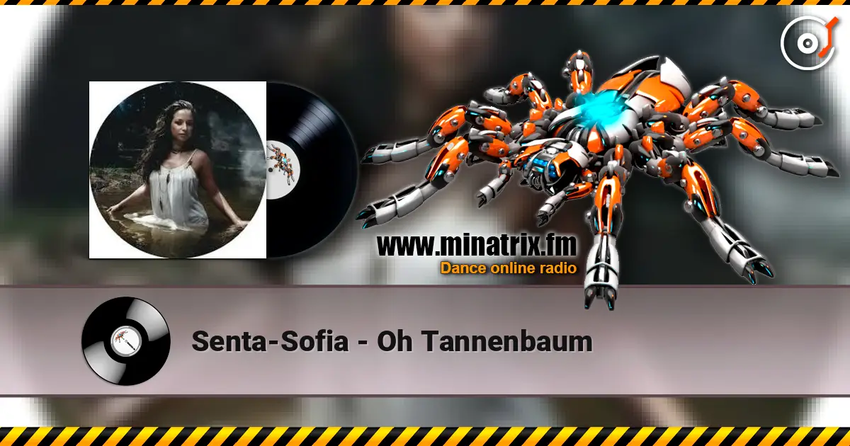 Senta-Sofia - Oh Tannenbaum écouter en ligne en haute qualité | Minatrix.FM