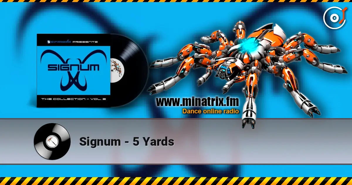 Signum - 5 Yards écouter en ligne en haute qualité | Minatrix.FM