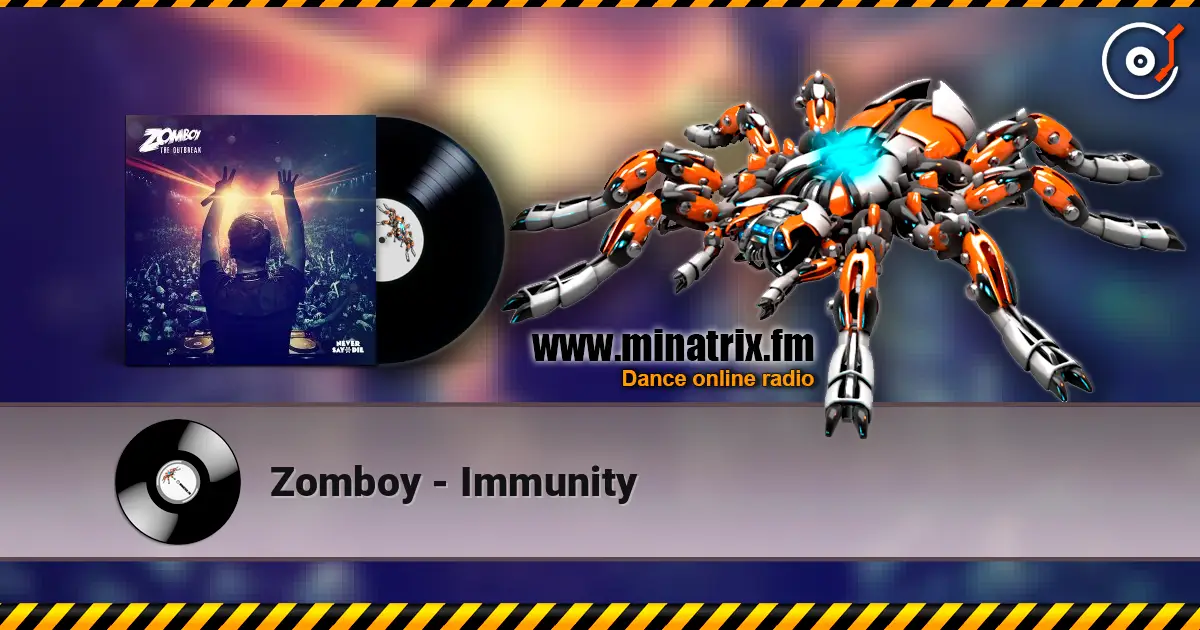 Zomboy - Immunity écouter en ligne en haute qualité | Minatrix.FM