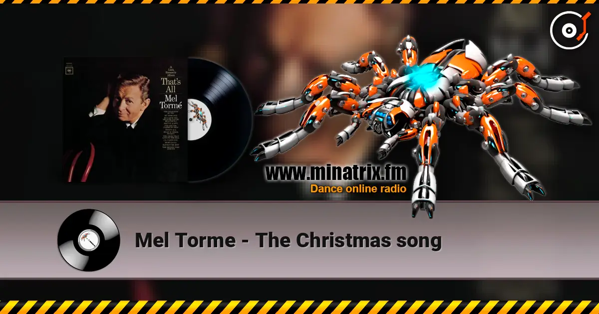 Mel Torme - The Christmas song écouter en ligne en haute qualité | Minatrix.FM