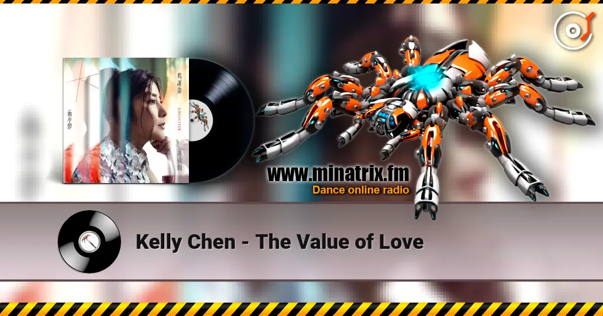 Kelly Chen - The Value of Love écouter en ligne en haute qualité | Minatrix.FM