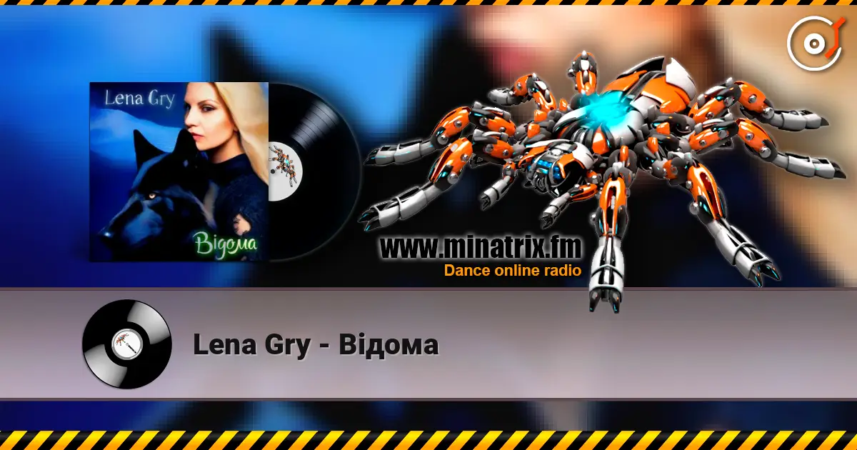 Lena Gry - Відома écouter en ligne en haute qualité | Minatrix.FM