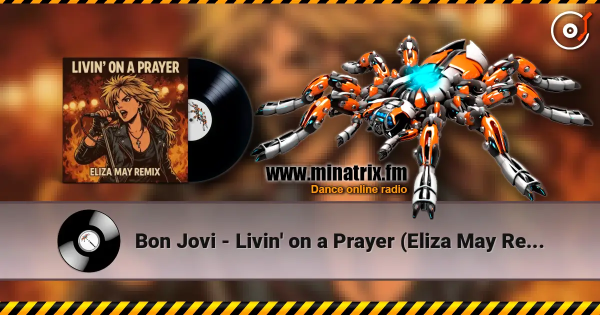 Bon Jovi - Livin' on a Prayer (Eliza May Remix) écouter en ligne en haute qualité | Minatrix.FM