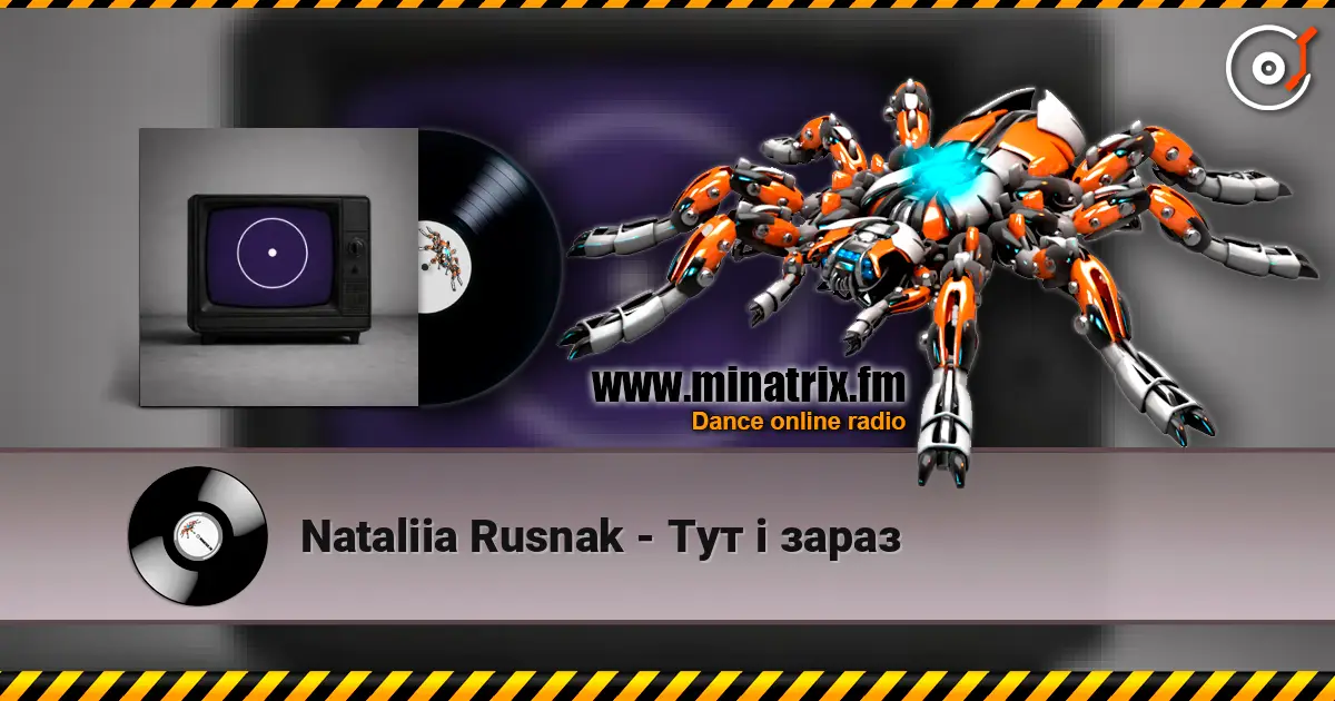 Nataliia Rusnak - Тут і зараз écouter en ligne en haute qualité | Minatrix.FM
