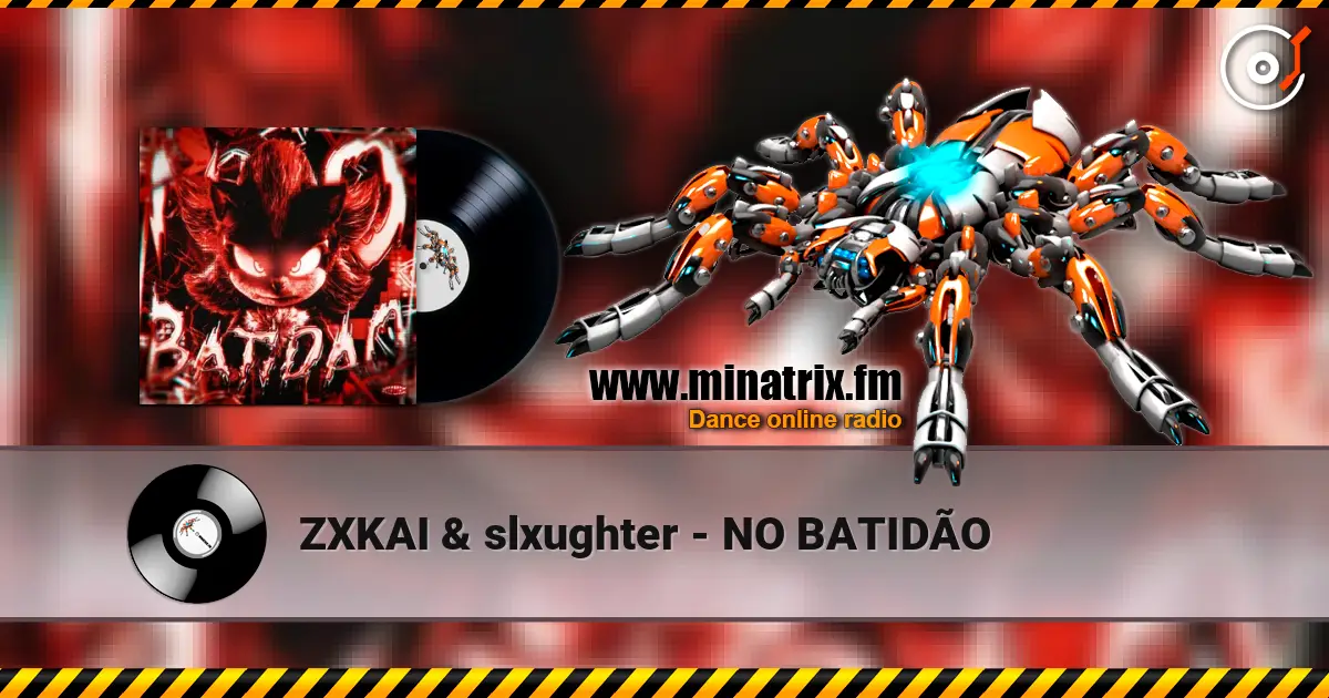 ZXKAI & slxughter - NO BATIDÃO écouter en ligne en haute qualité | Minatrix.FM