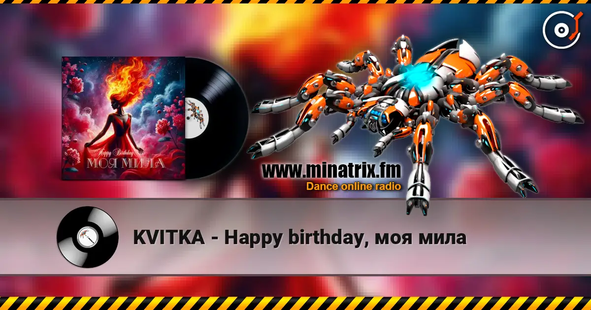 KVITKA - Happy birthday, моя мила écouter en ligne en haute qualité | Minatrix.FM