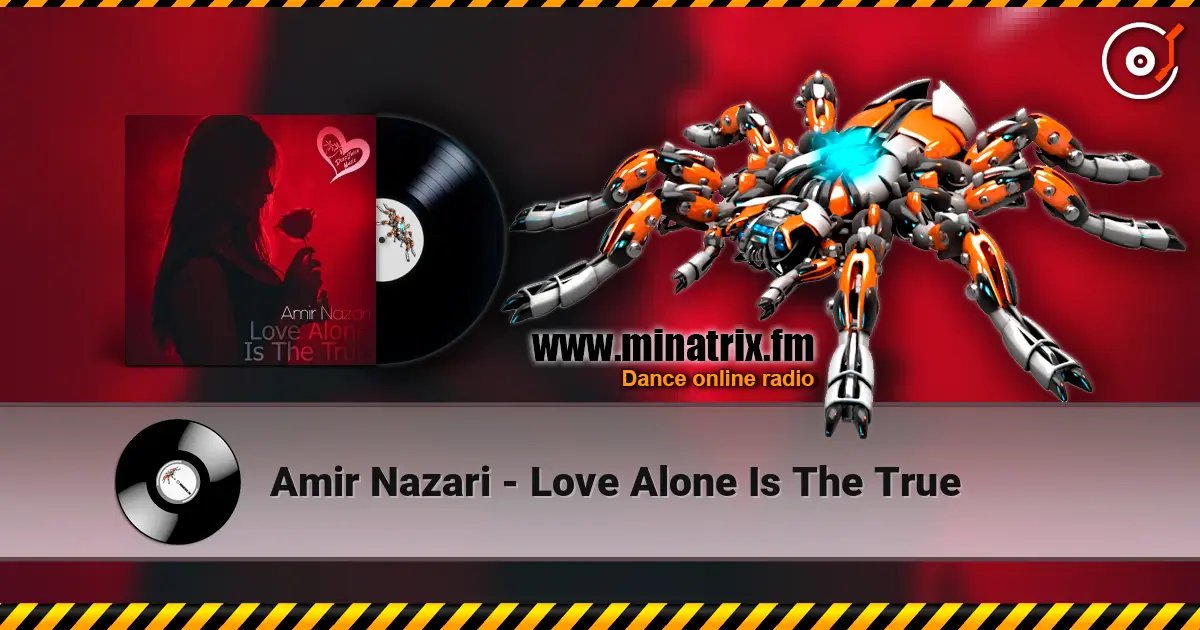 Amir Nazari - Love Alone Is The True écouter en ligne en haute qualité | Minatrix.FM
