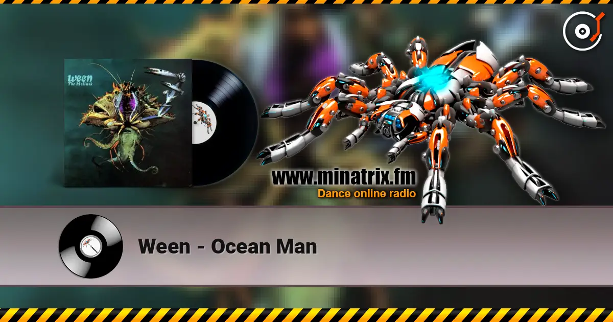 Ween - Ocean Man écouter en ligne en haute qualité | Minatrix.FM