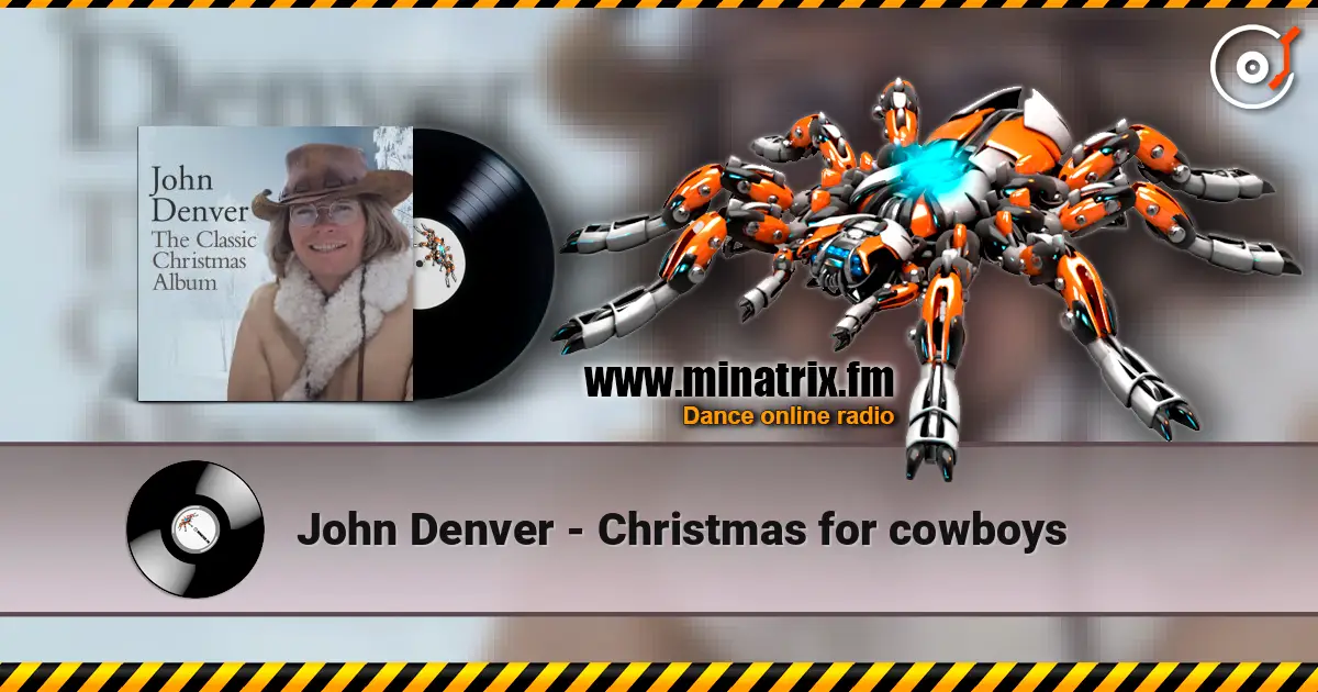John Denver - Christmas for cowboys écouter en ligne en haute qualité | Minatrix.FM