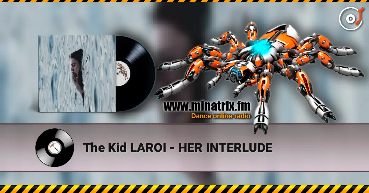 The Kid LAROI - HER INTERLUDE écouter en ligne en haute qualité | Minatrix.FM
