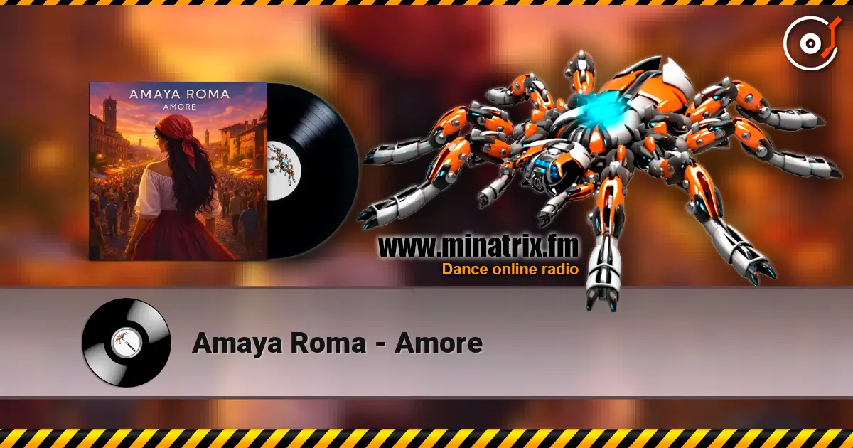 Amaya Roma - Amore écouter en ligne en haute qualité | Minatrix.FM