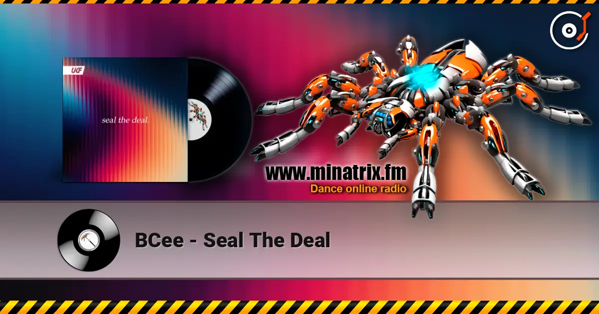 BCee - Seal The Deal écouter en ligne en haute qualité | Minatrix.FM
