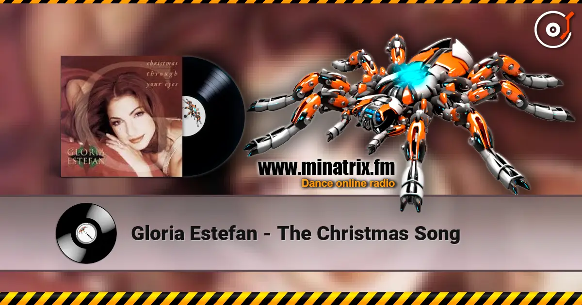 Gloria Estefan - The Christmas Song écouter en ligne en haute qualité | Minatrix.FM