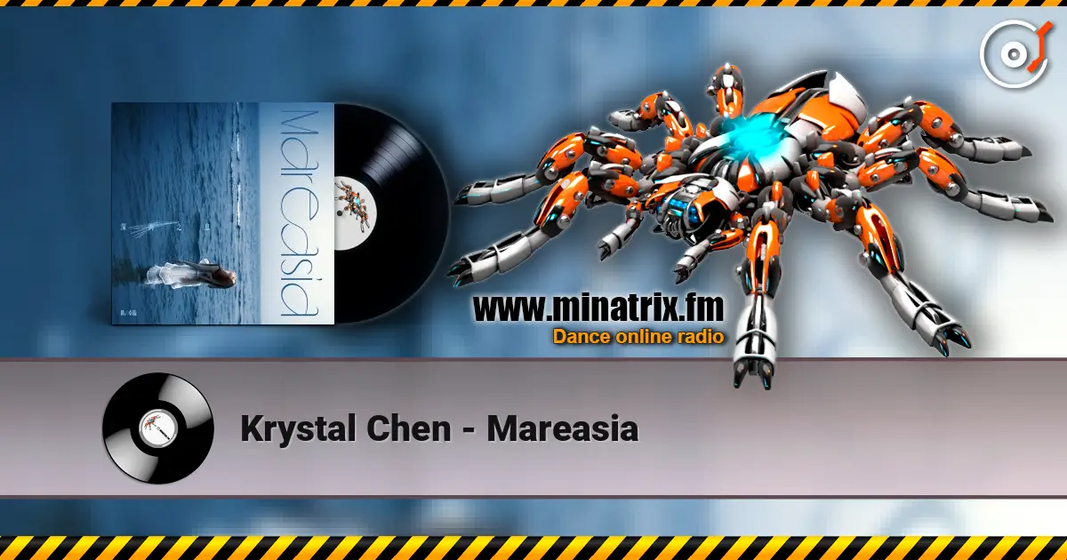 Krystal Chen - Mareasia écouter en ligne en haute qualité | Minatrix.FM