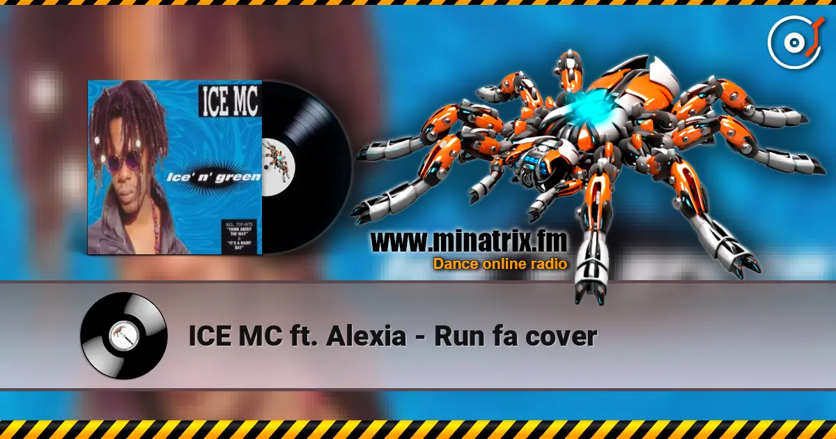 ICE MC ft. Alexia - Run fa cover écouter en ligne en haute qualité | Minatrix.FM