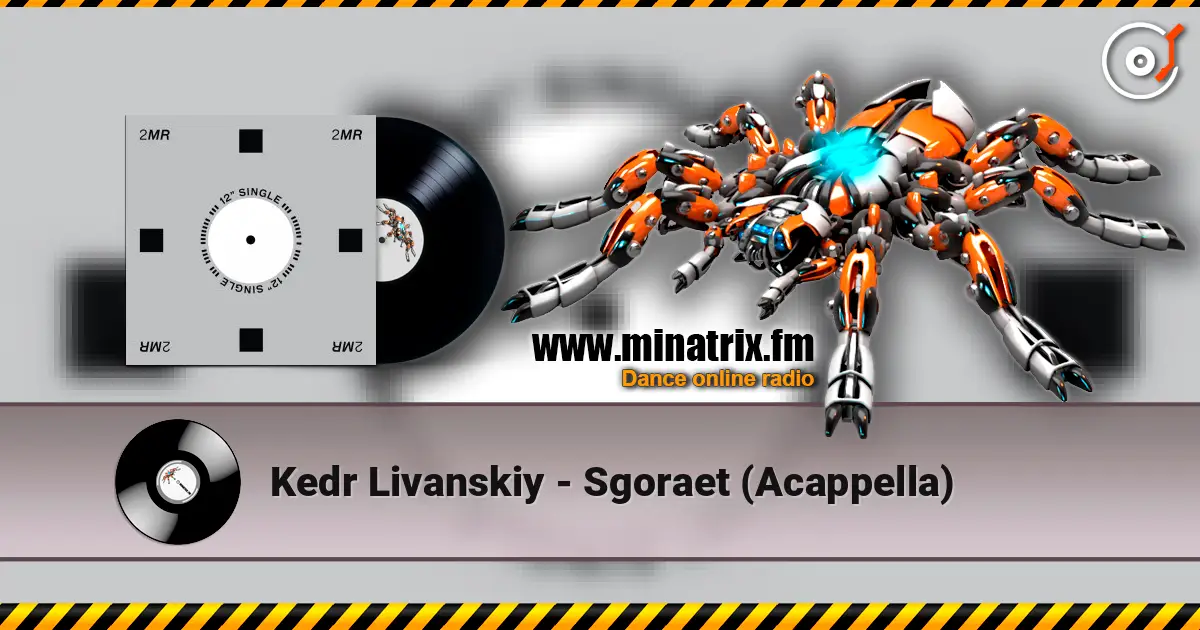 Kedr Livanskiy - Sgoraet (Acappella) écouter en ligne en haute qualité | Minatrix.FM