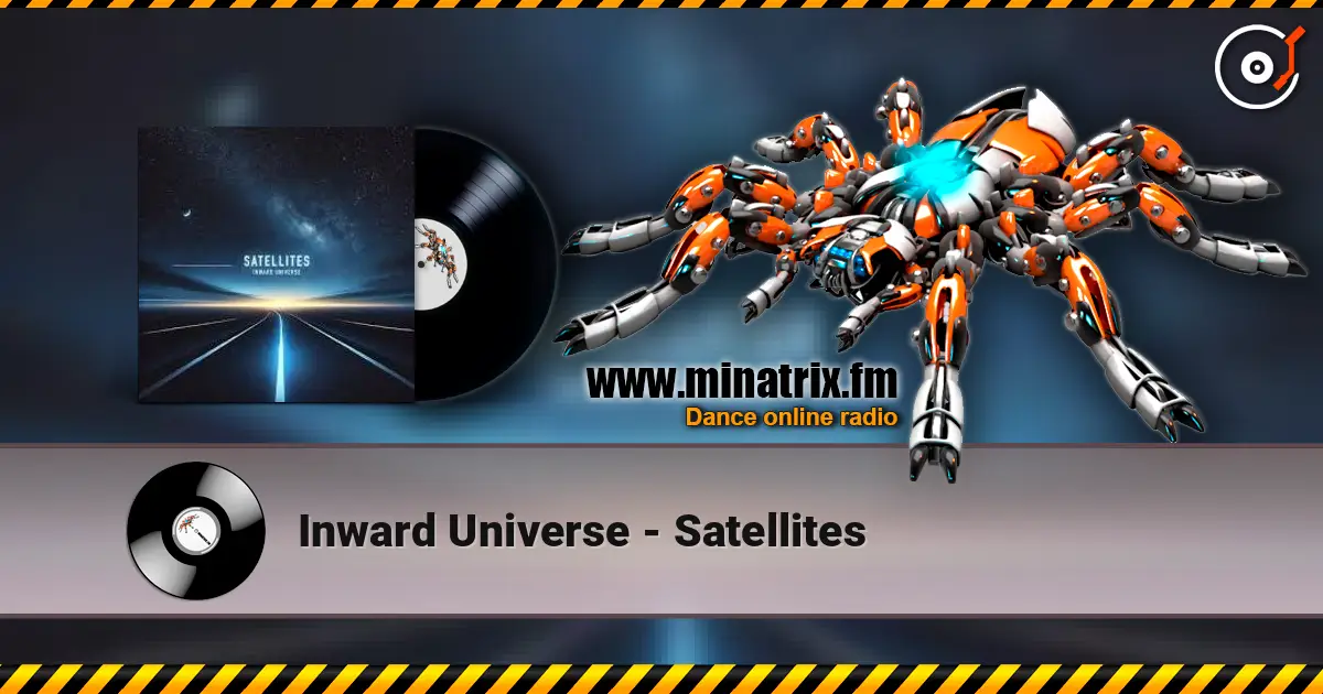 Inward Universe - Satellites écouter en ligne en haute qualité | Minatrix.FM