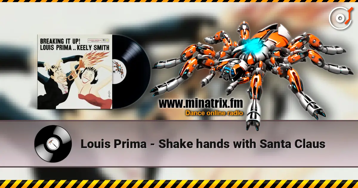 Louis Prima - Shake hands with Santa Claus écouter en ligne en haute qualité | Minatrix.FM