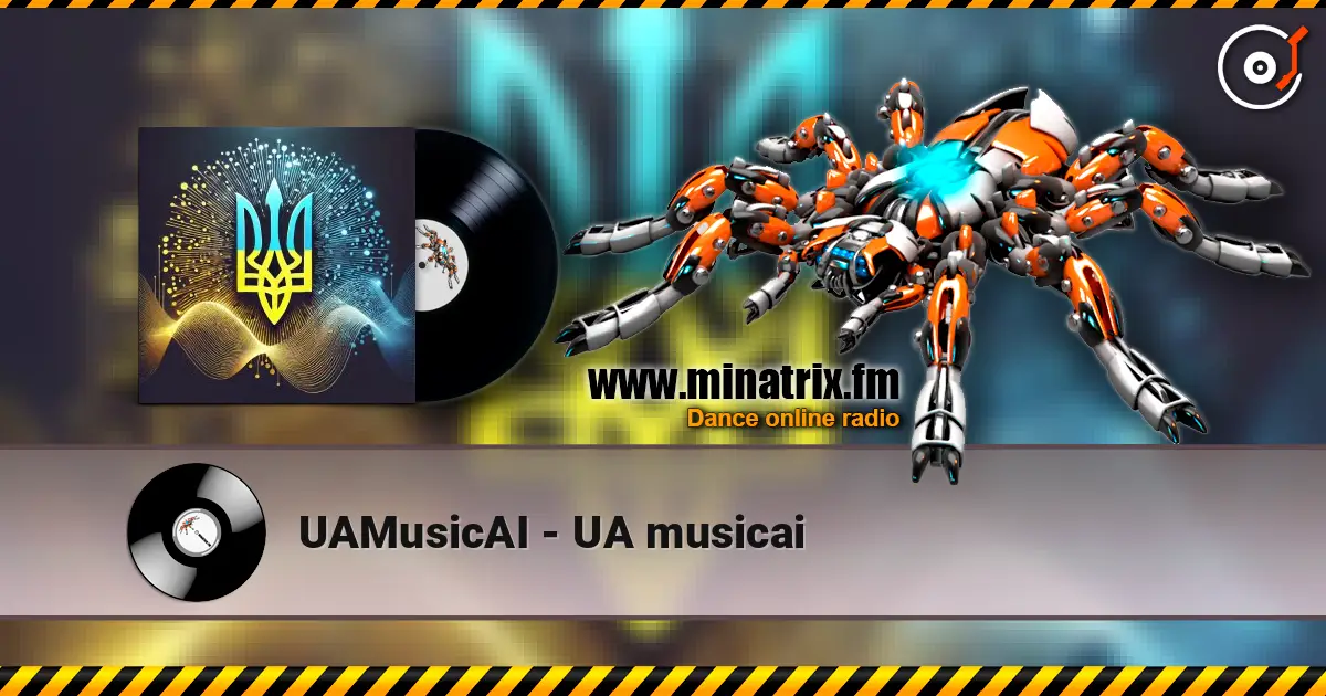 UAMusicAI - UA musicai écouter en ligne en haute qualité | Minatrix.FM