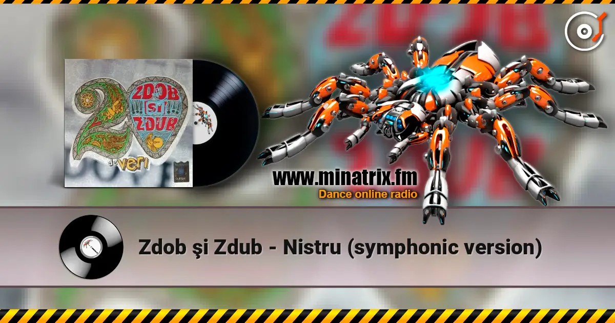 Zdob şi Zdub - Nistru (symphonic version) écouter en ligne en haute qualité | Minatrix.FM