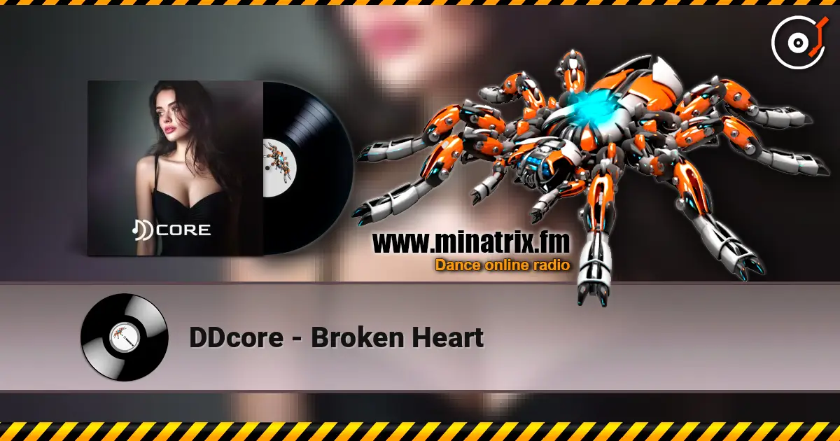 DDcore - Broken Heart écouter en ligne en haute qualité | Minatrix.FM