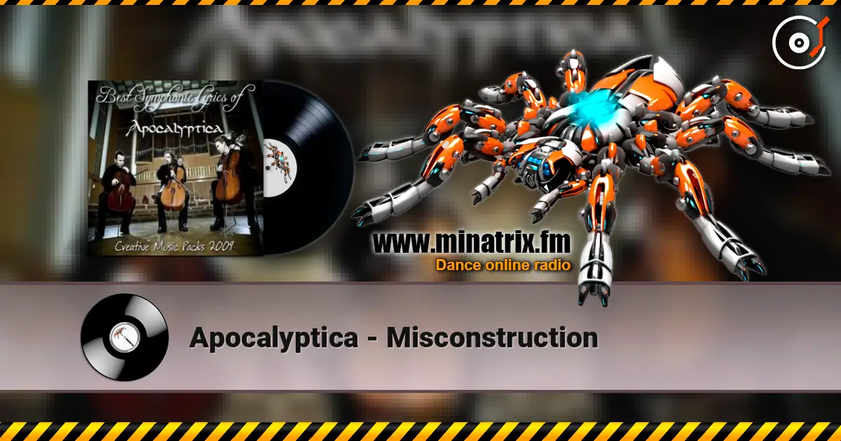 Apocalyptica - Misconstruction écouter en ligne en haute qualité | Minatrix.FM