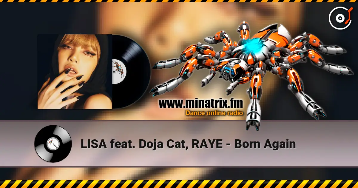 LISA feat. Doja Cat, RAYE - Born Again écouter en ligne en haute qualité | Minatrix.FM