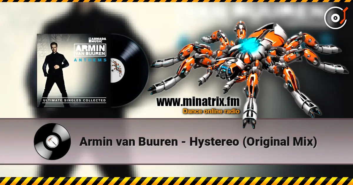 Armin van Buuren - Hystereo (Original Mix) écouter en ligne en haute qualité | Minatrix.FM