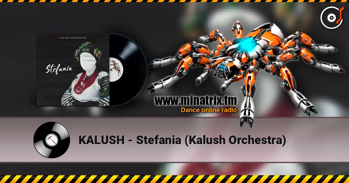 KALUSH - Stefania (Kalush Orchestra) écouter en ligne en haute qualité | Minatrix.FM