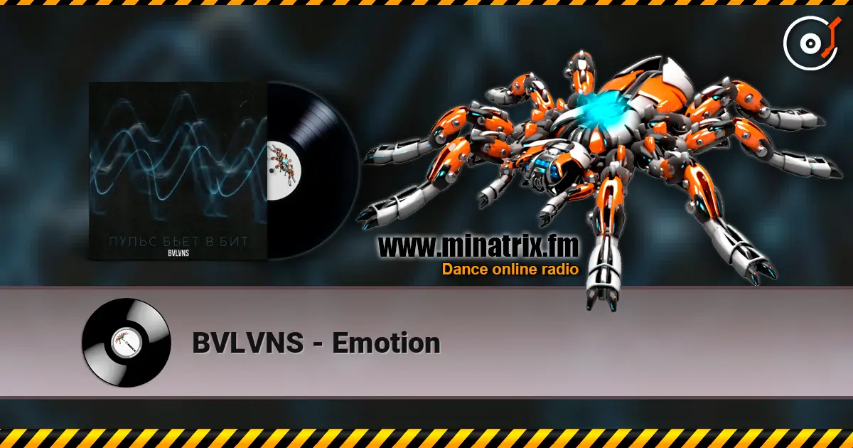 BVLVNS - Emotion écouter en ligne en haute qualité | Minatrix.FM