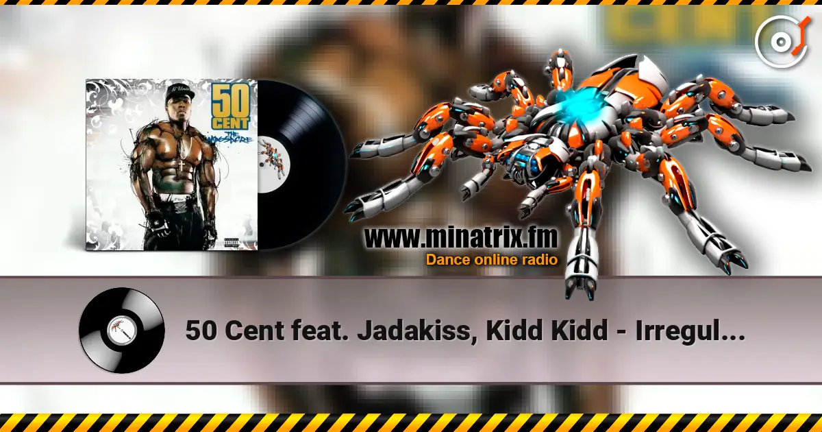 50 Cent feat. Jadakiss, Kidd Kidd - Irregular Heartbeat écouter en ligne en haute qualité | Minatrix.FM