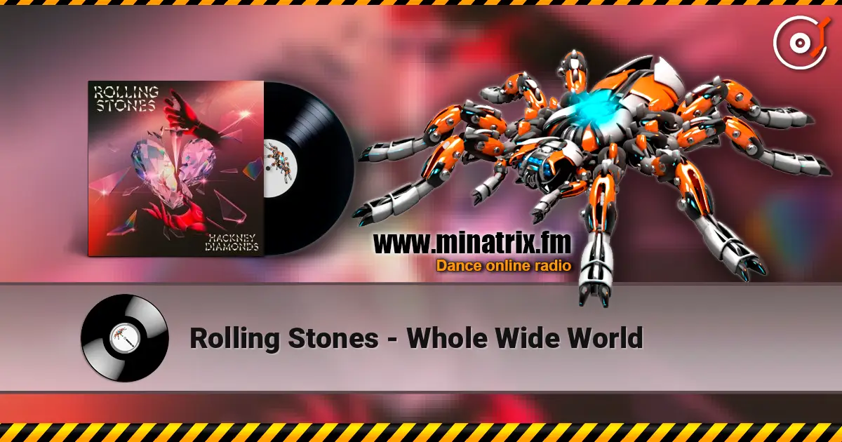 Rolling Stones - Whole Wide World écouter en ligne en haute qualité | Minatrix.FM